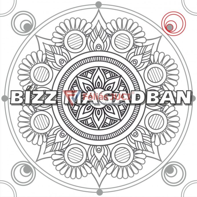 Fóliás Juci Mandala Felnőtteknek- Bízz Magadban (34 cm x 34 cm)